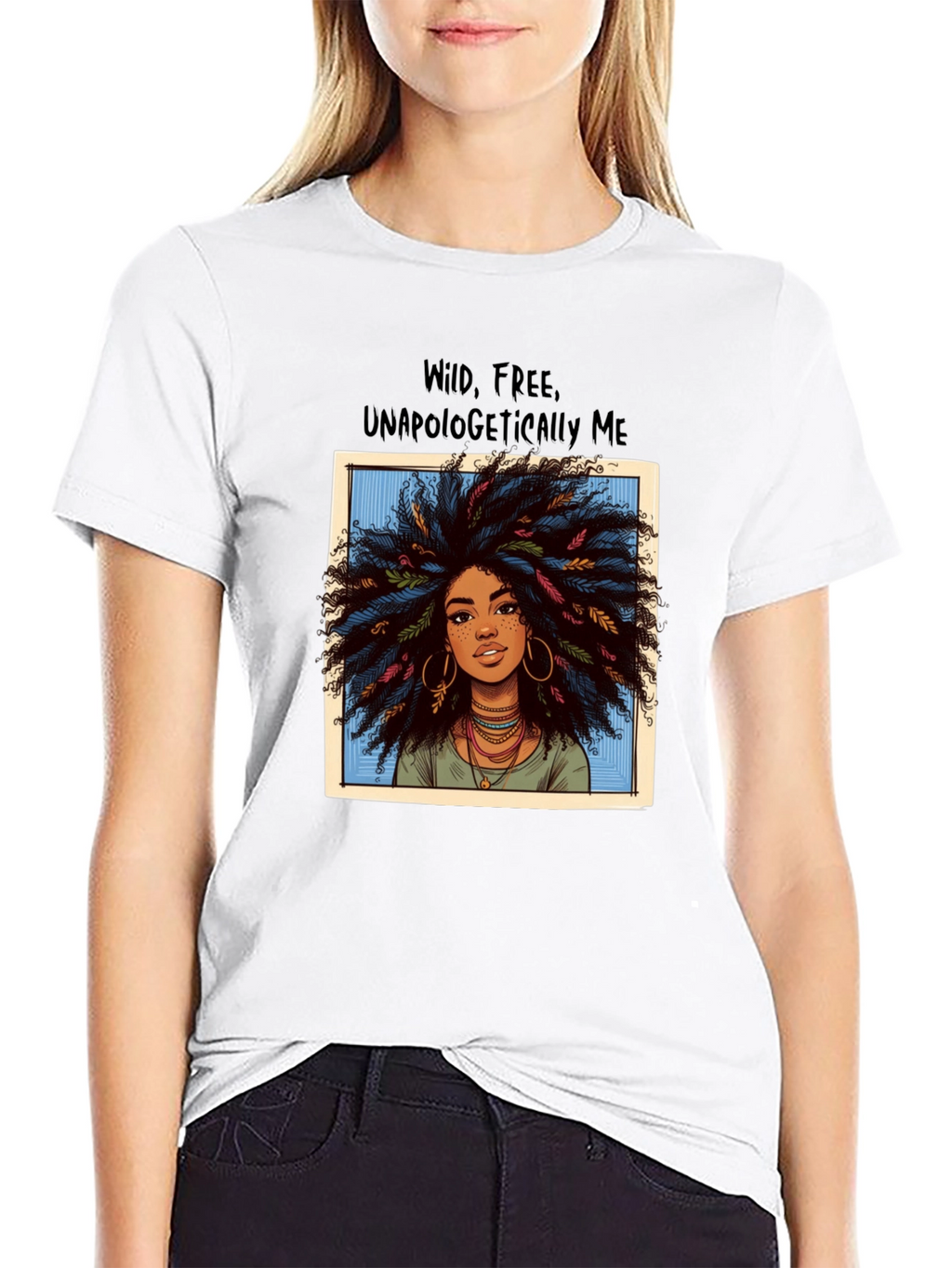 Wild Free Unapologetically Me T-Shirt
