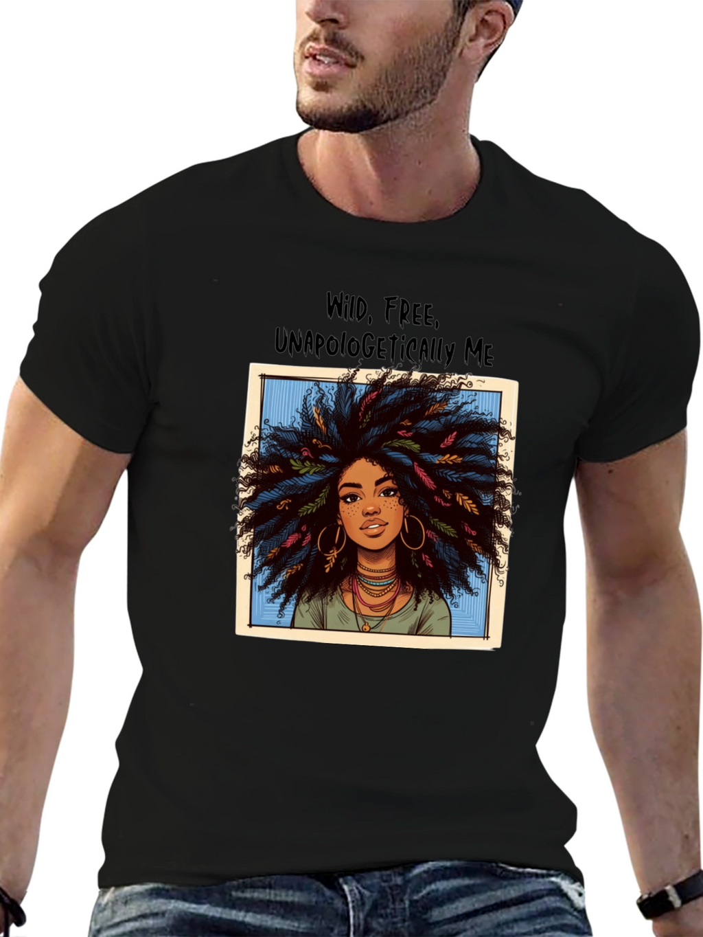 Wild Free Unapologetically Me T-Shirt