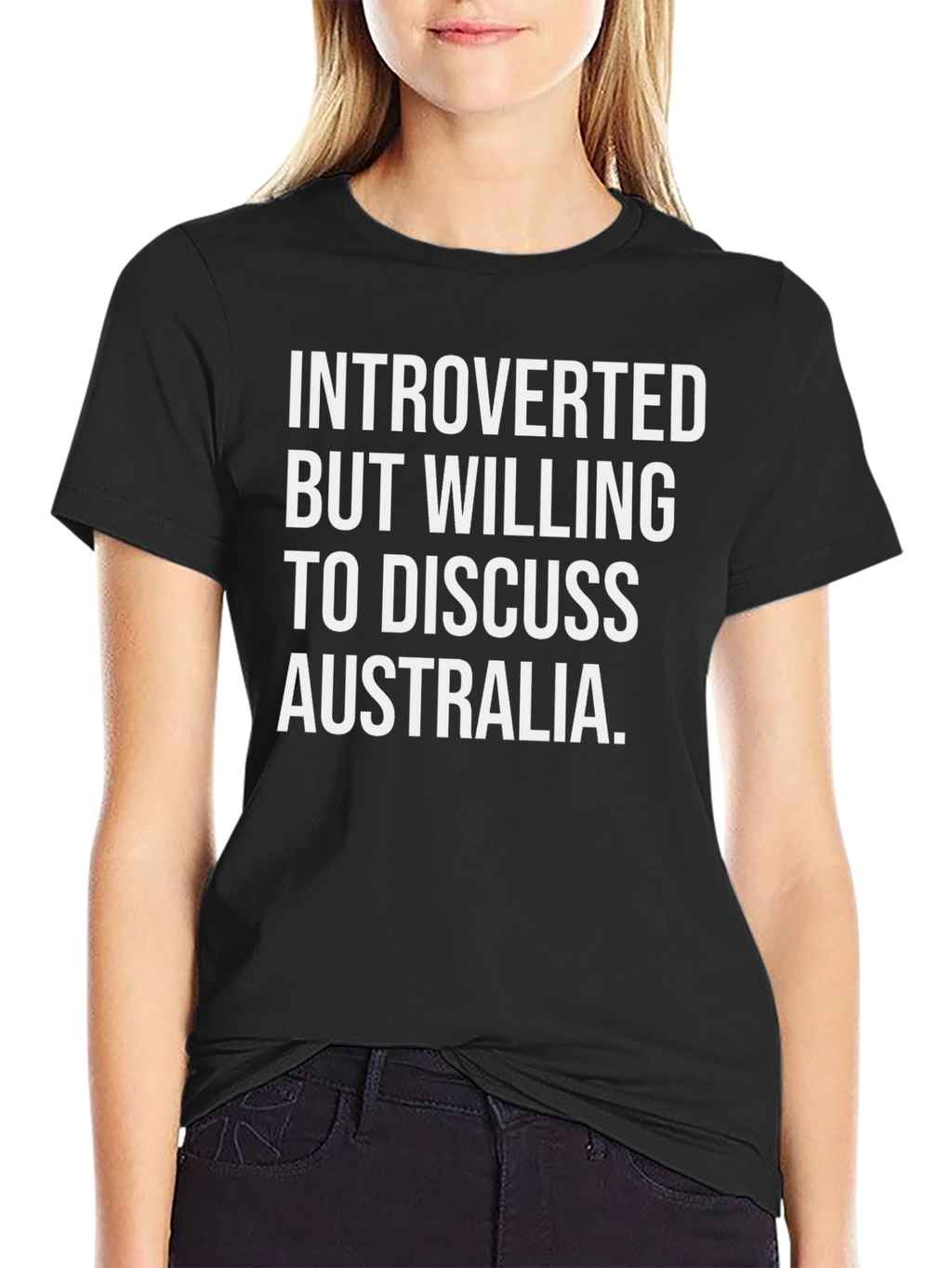 Introverted But Willing to Discuss Australia T-Shirt