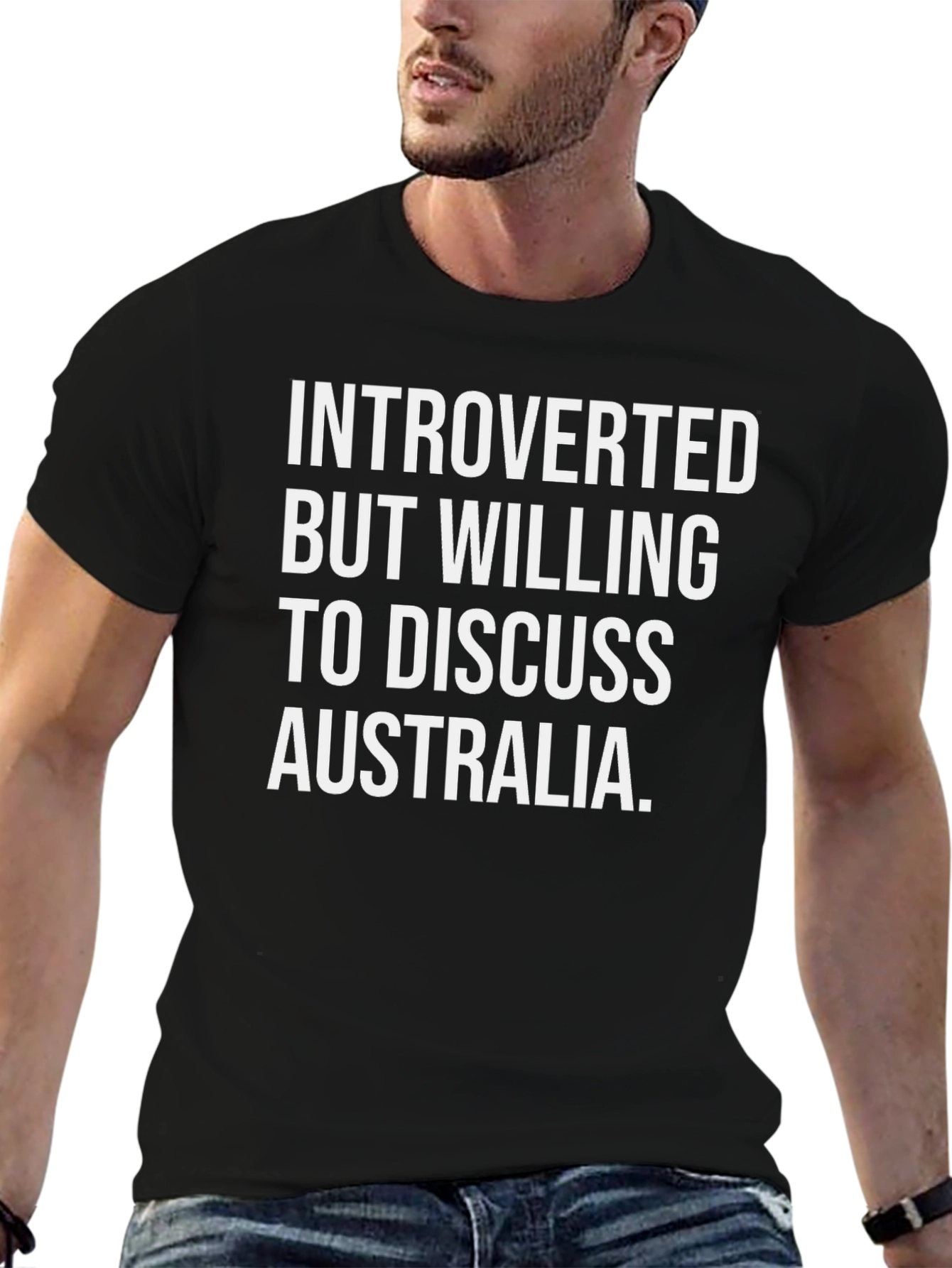 Introverted But Willing to Discuss Australia T-Shirt