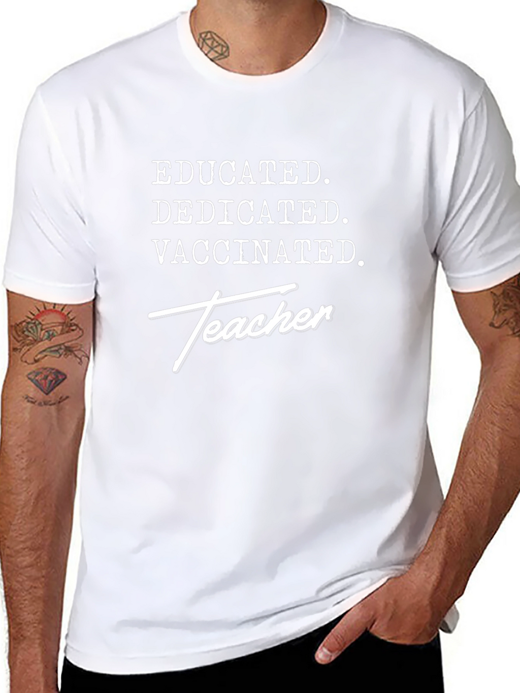 Educated Dedicated Vaccinated Teacher T-Shirt