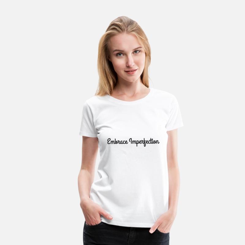 "Embrace Imperfection" Design | Unique & Authentic
