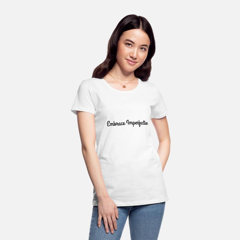 "Embrace Imperfection" Design | Unique & Authentic