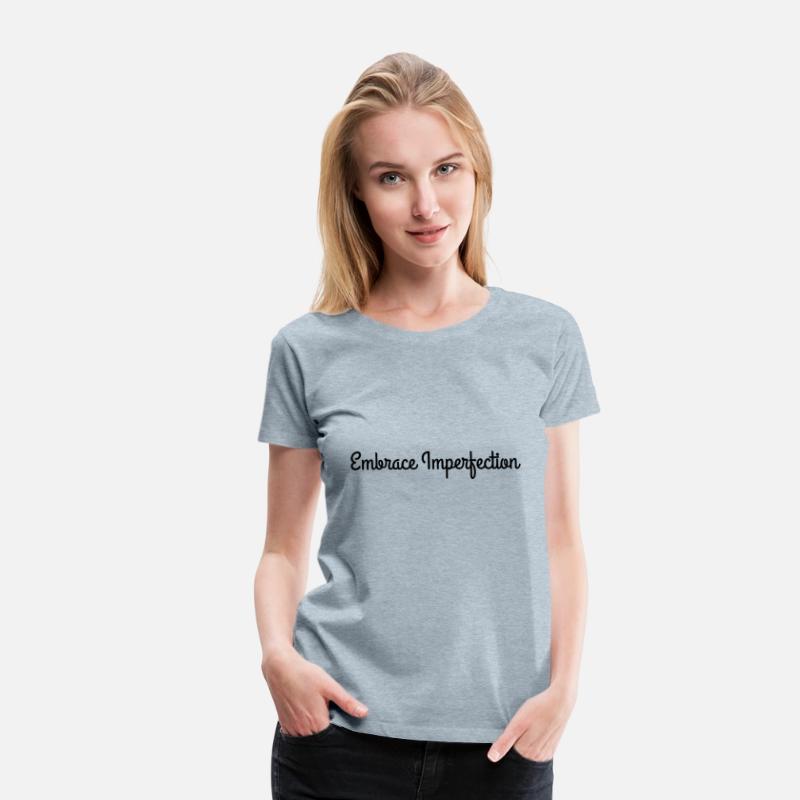 "Embrace Imperfection" Design | Unique & Authentic
