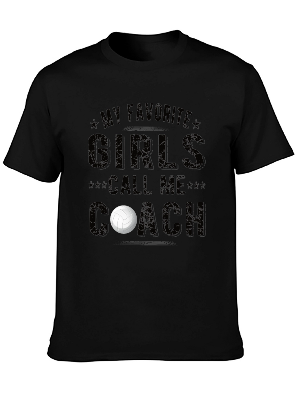 My Favorite Girls Call Me Coach T-Shirt