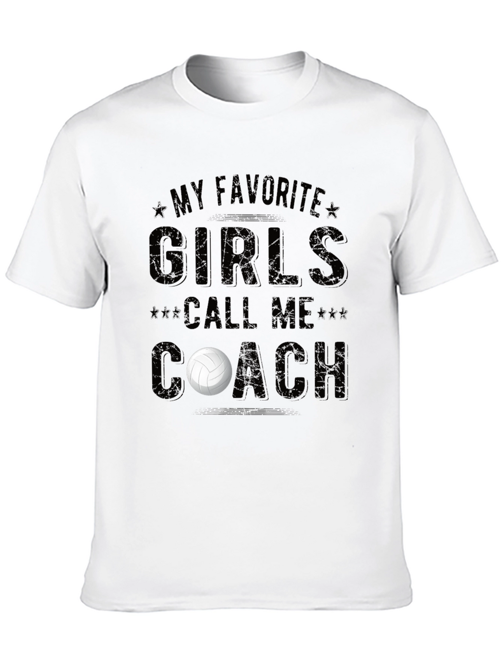 My Favorite Girls Call Me Coach T-Shirt