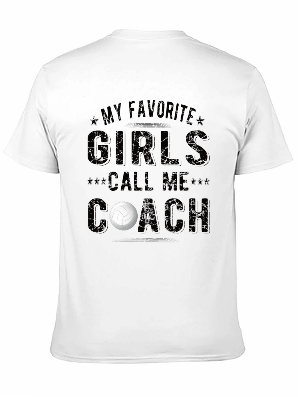 My Favorite Girls Call Me Coach T-Shirt