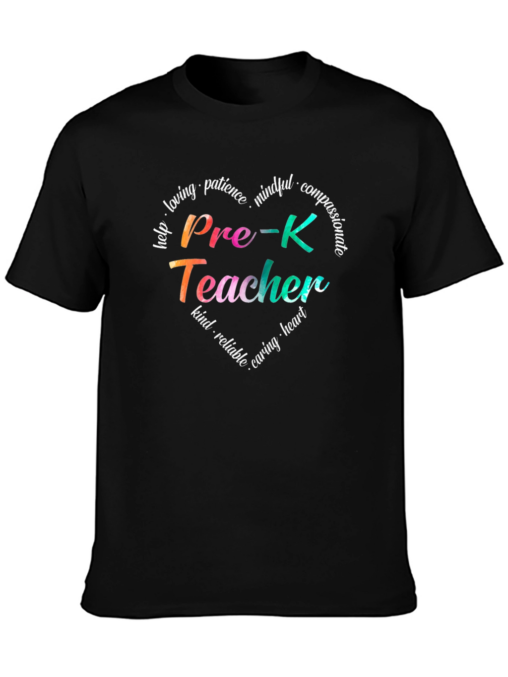 Pre-K Teacher Heart T-Shirt - Loving Kind