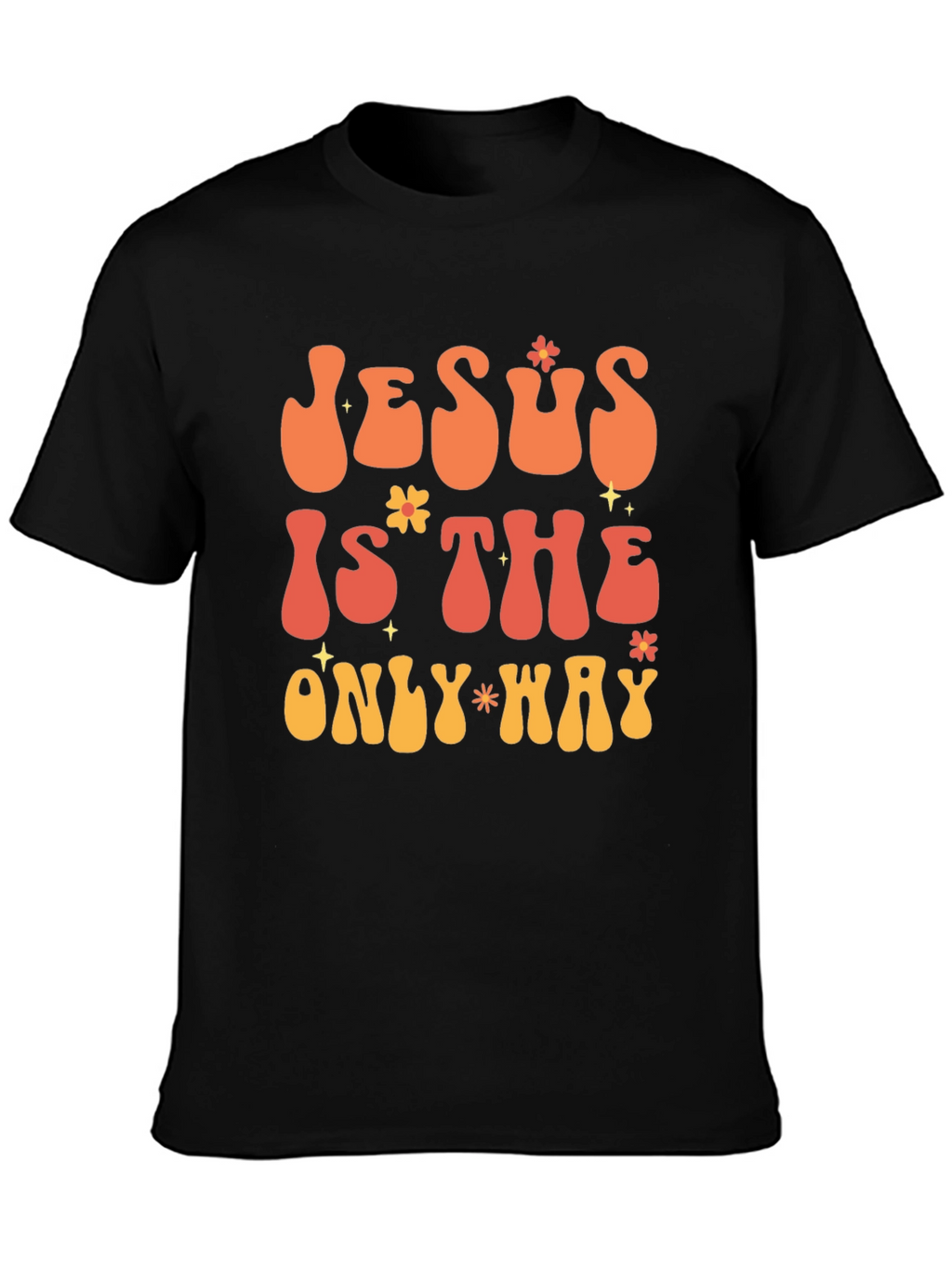 Jesus Is The Only Way Graphic Tee