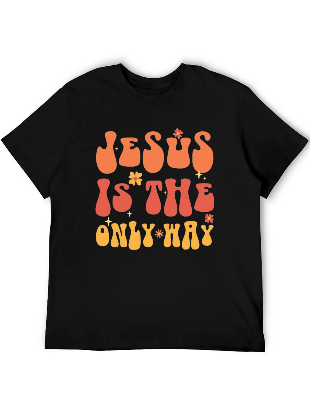 Jesus Is The Only Way Graphic Tee