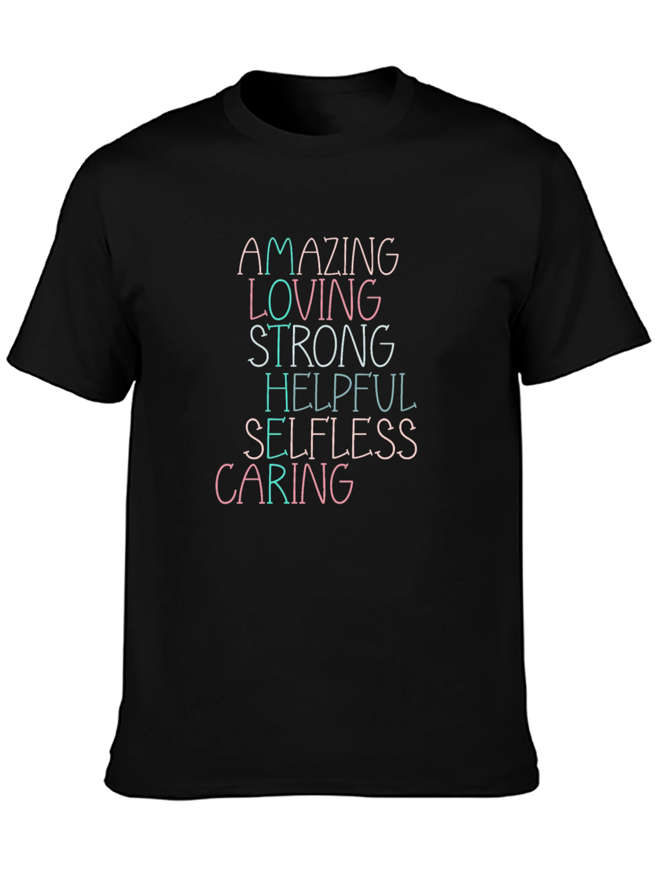 Amazing Loving Strong Graphic T-Shirt