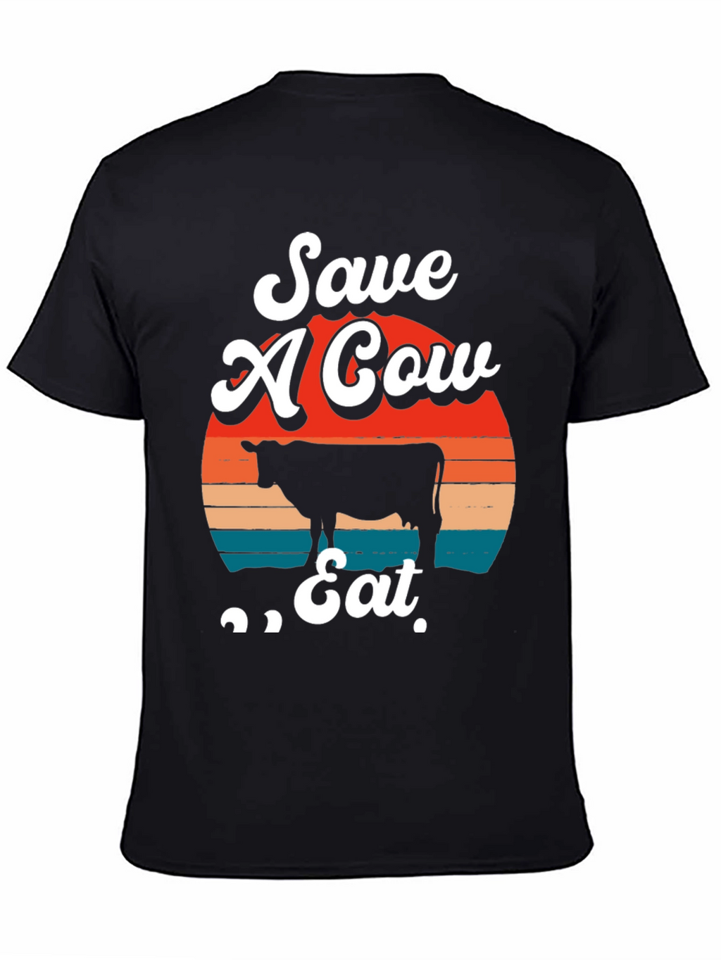 Save A Cow Eat Tee - Graphic Print T-Shirt