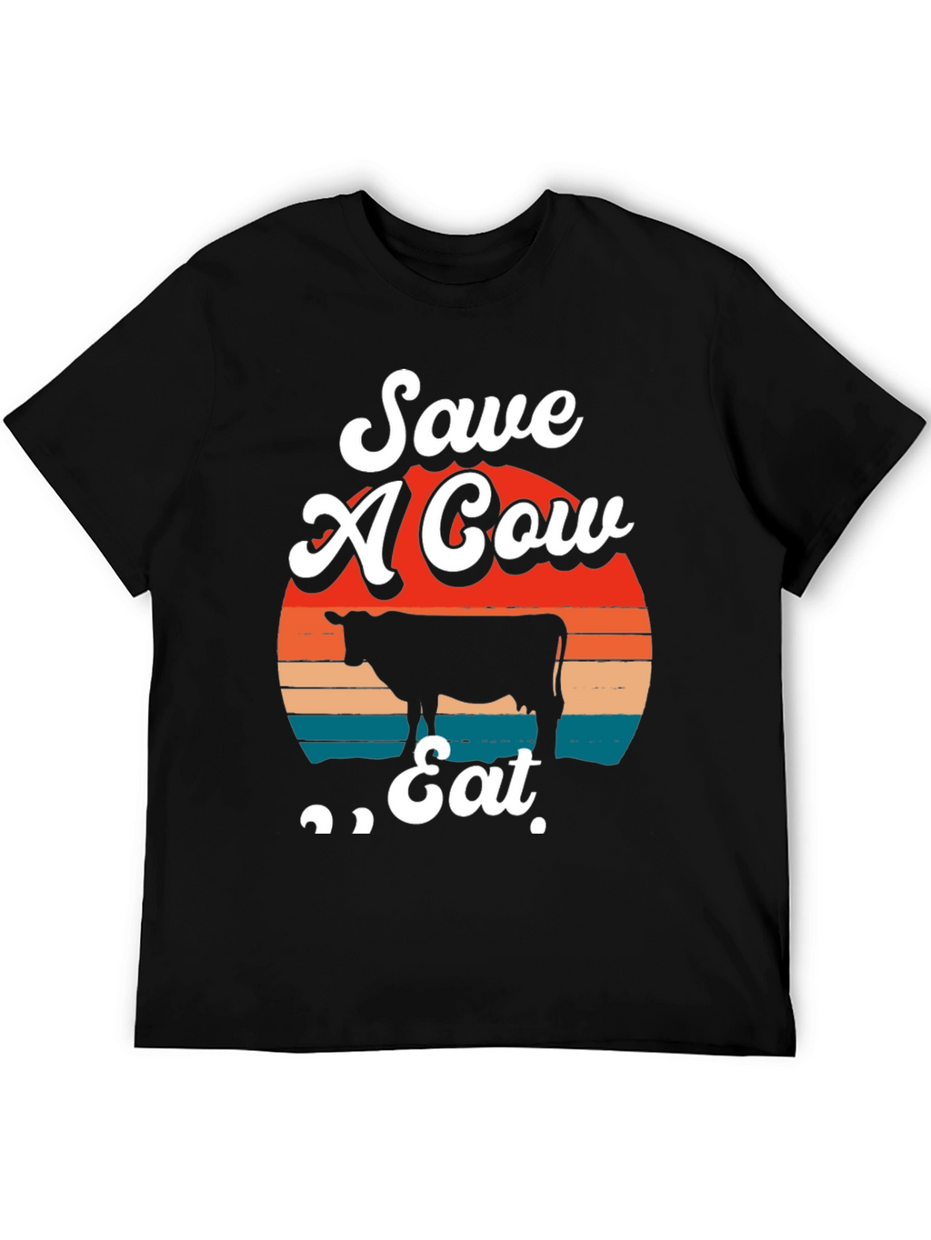 Save A Cow Eat Tee - Graphic Print T-Shirt