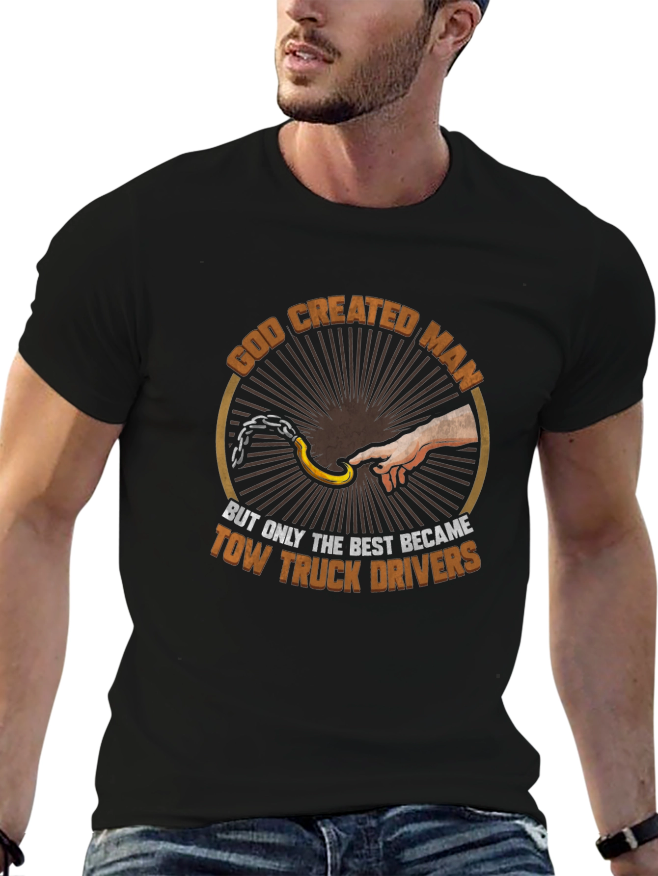 Tow Truck Driver T-Shirt - God Created Man