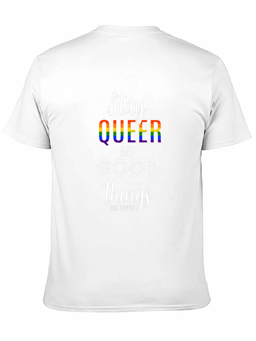 Stay Queer Rainbow Graphic T-Shirt
