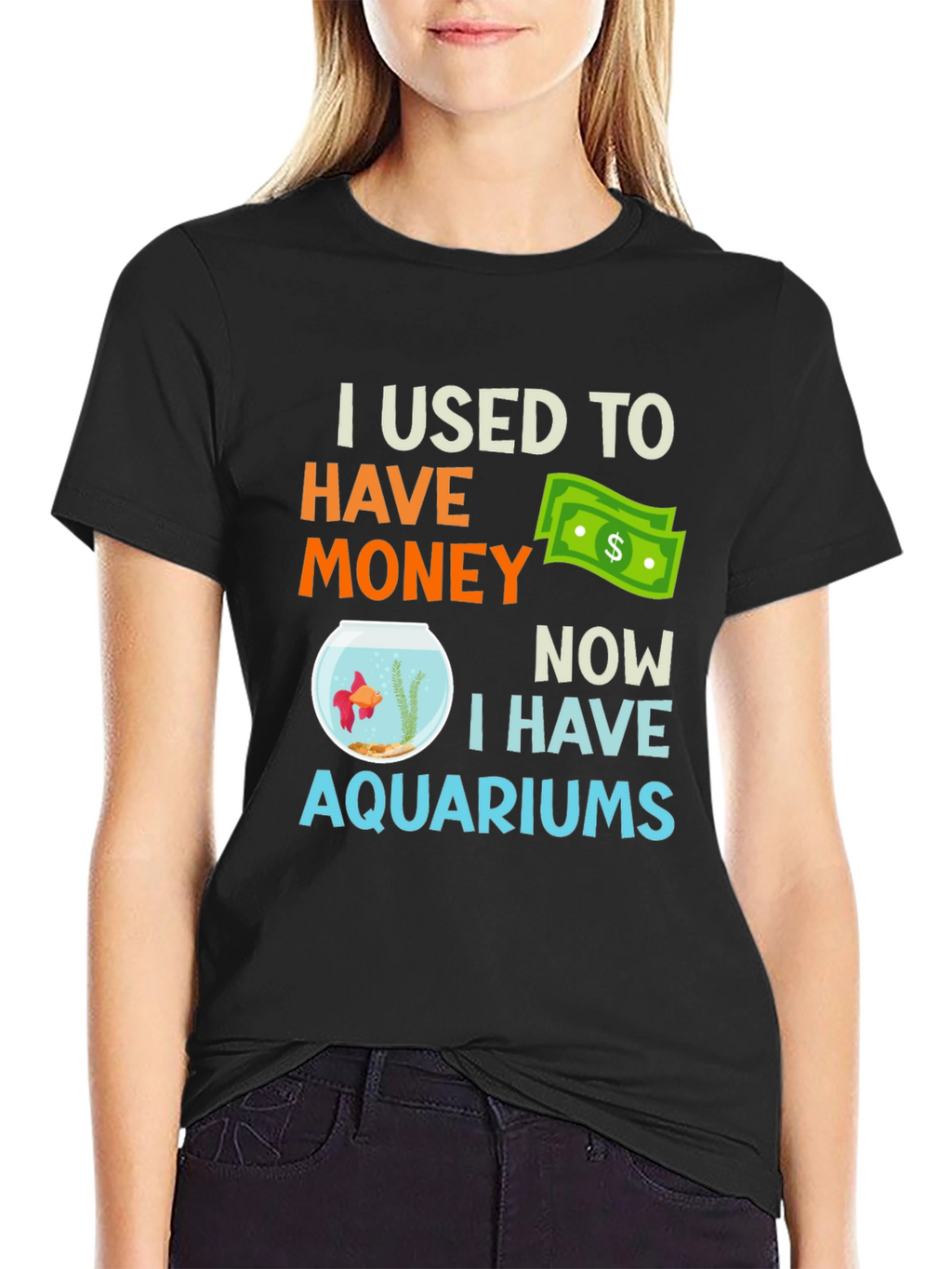 I Used To Have Money Now Aquariums T-Shirt