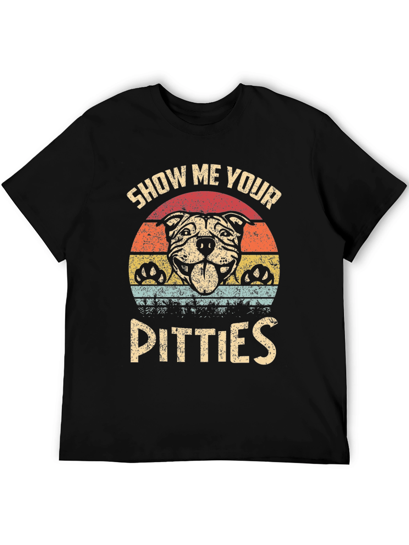 Show Me Your Pitties T-Shirt Funny Dog Lover Tee