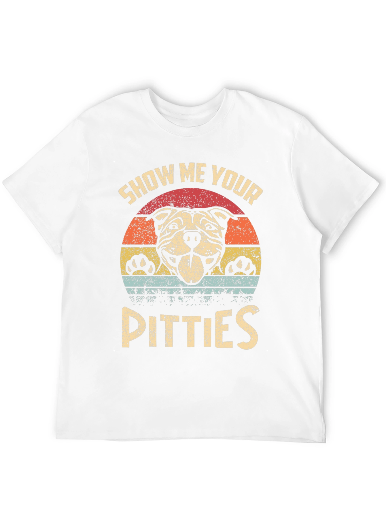 Show Me Your Pitties T-Shirt Funny Dog Lover Tee