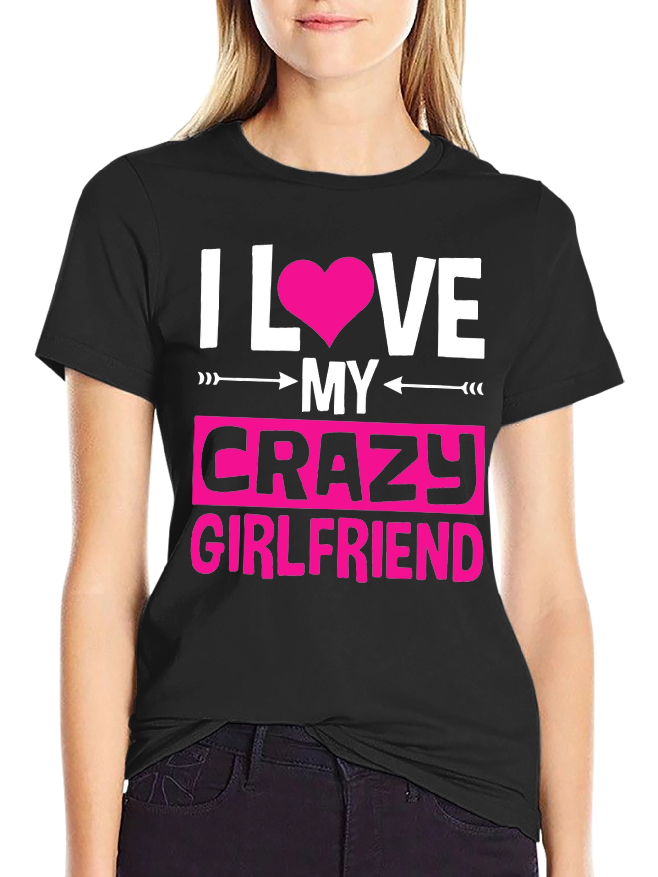 I Love My Crazy Girlfriend Graphic Tee