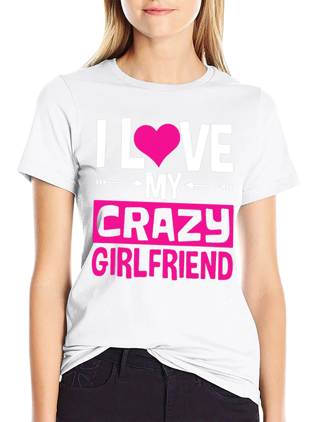 I Love My Crazy Girlfriend Graphic Tee