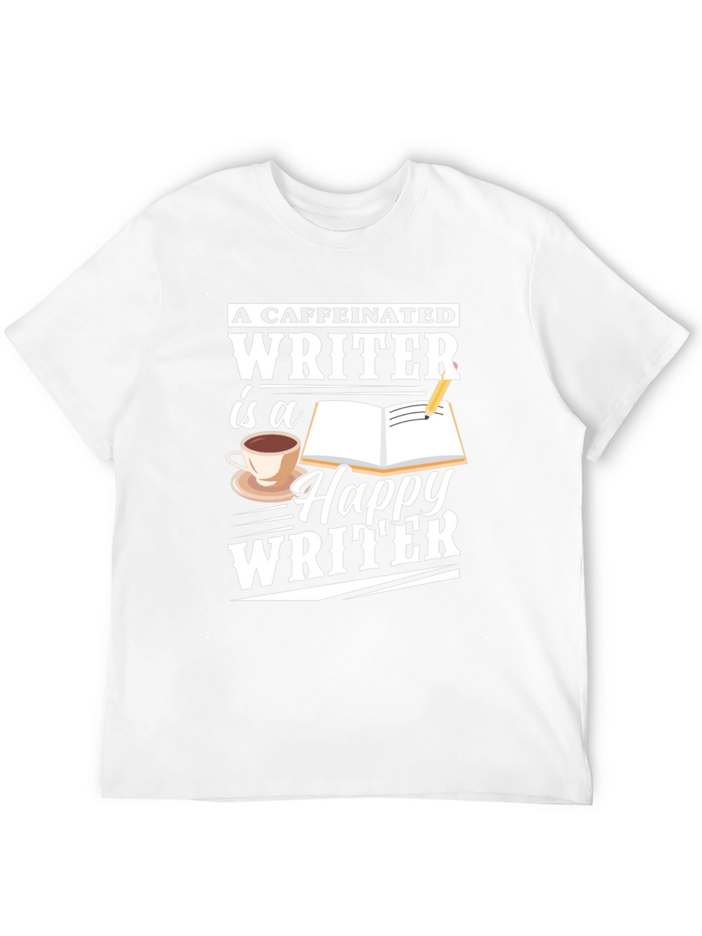 Caffeinated Writer T-Shirt - Writer Apparel