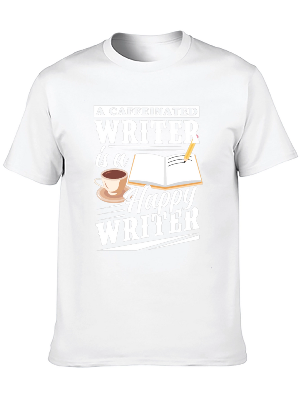 Caffeinated Writer T-Shirt - Writer Apparel