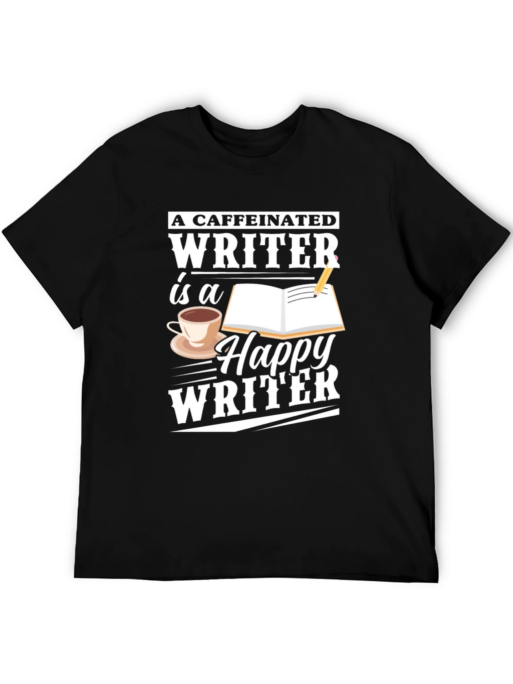 Caffeinated Writer T-Shirt - Writer Apparel