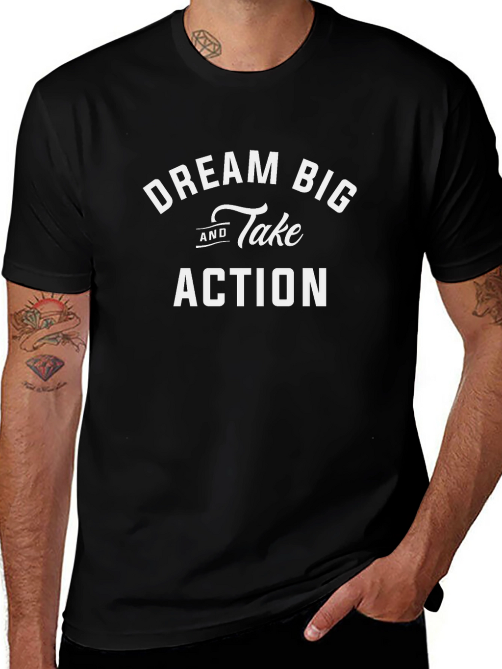 Dream Big Take Action T-Shirt - Motivational Tee