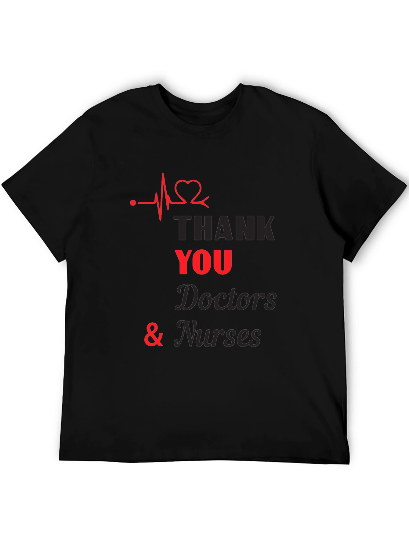 Thank You Doctors & Nurses T-Shirt - Heartbeat Design
