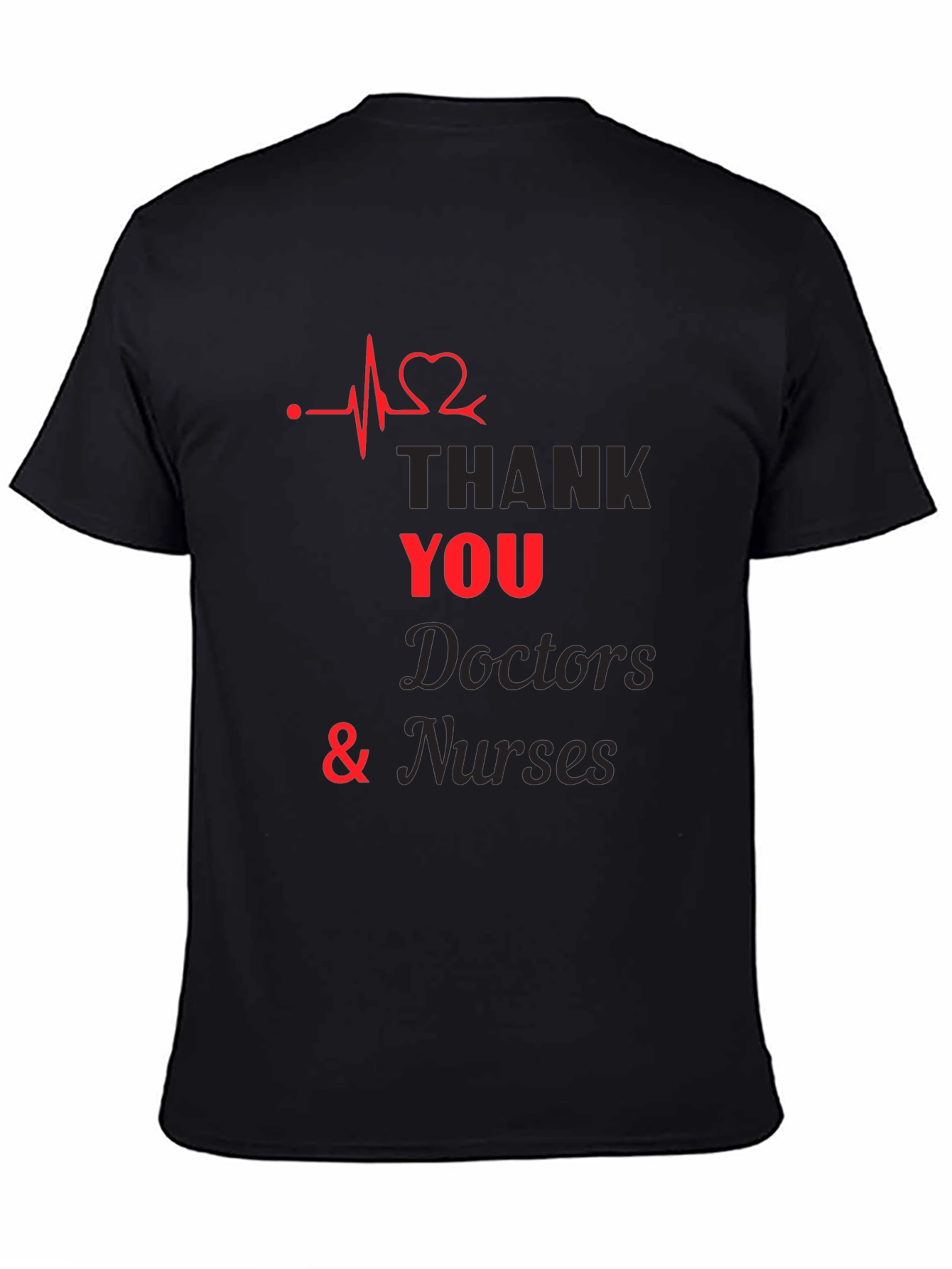 Thank You Doctors & Nurses T-Shirt - Heartbeat Design