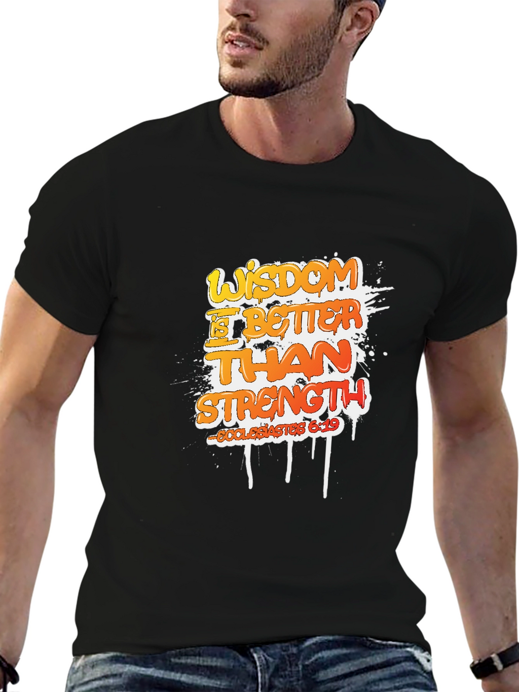 Wisdom is Better Than Strength Graphic T-Shirt