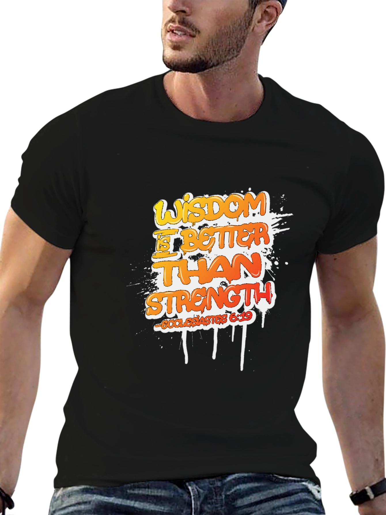 Wisdom is Better Than Strength Graphic T-Shirt
