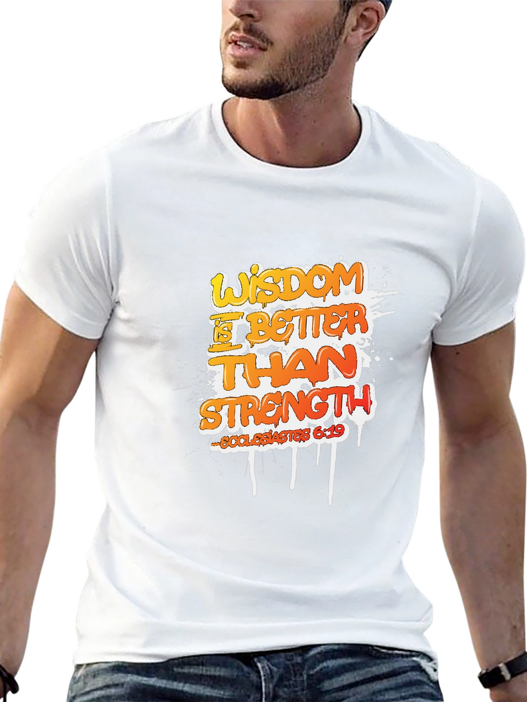 Wisdom is Better Than Strength Graphic T-Shirt