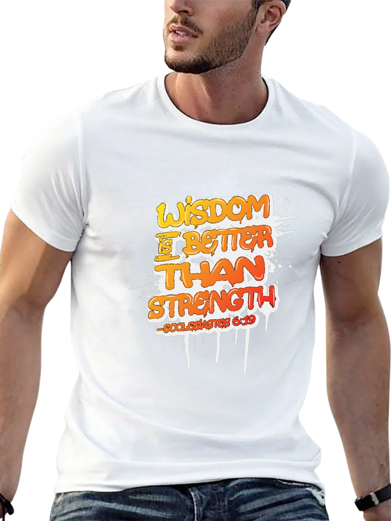 Wisdom is Better Than Strength Graphic T-Shirt