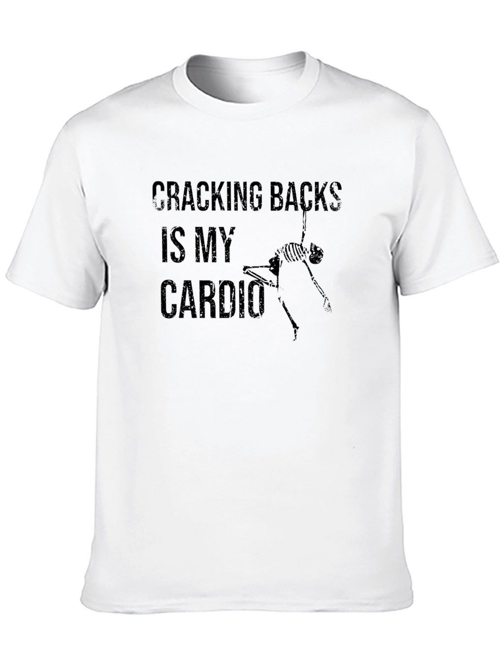 Cracking Backs Is My Cardio Black T-Shirt