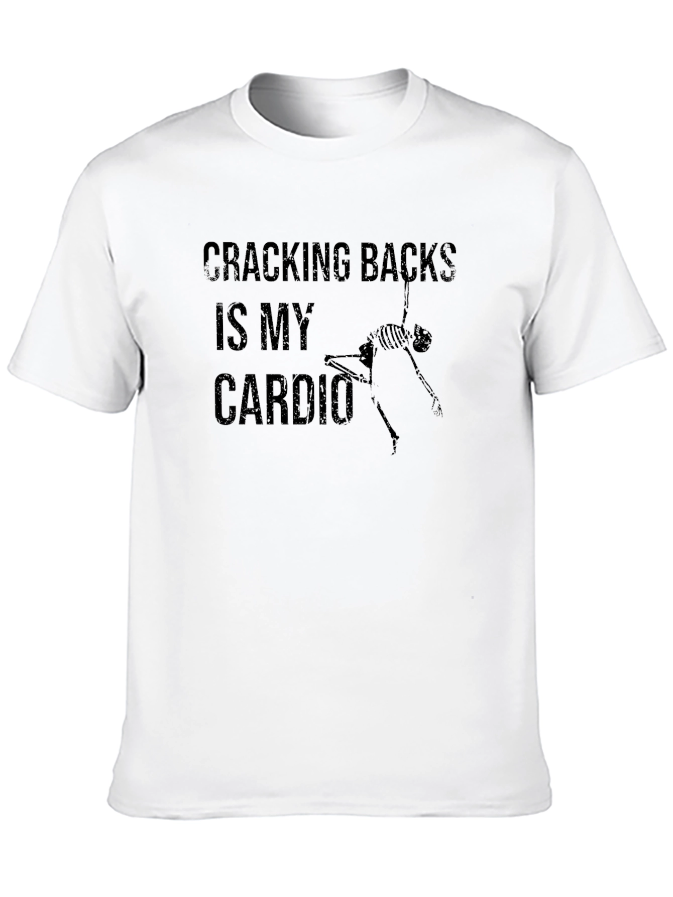 Cracking Backs Is My Cardio Black T-Shirt