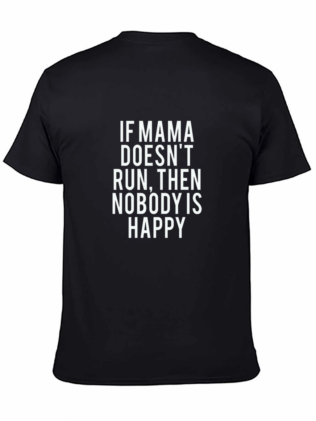 Mama Run T-Shirt - Funny Mom Tee
