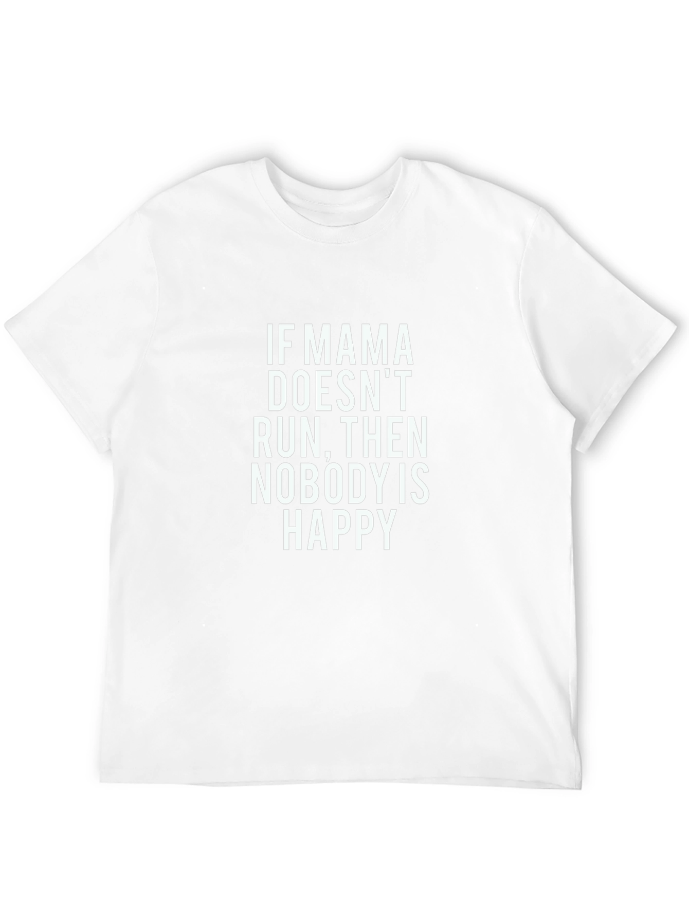 Mama Run T-Shirt - Funny Mom Tee