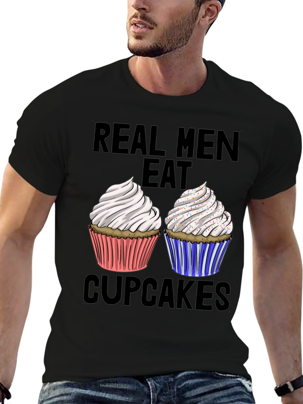 Real Men Eat Cupcakes T-Shirt Funny Graphic Tee