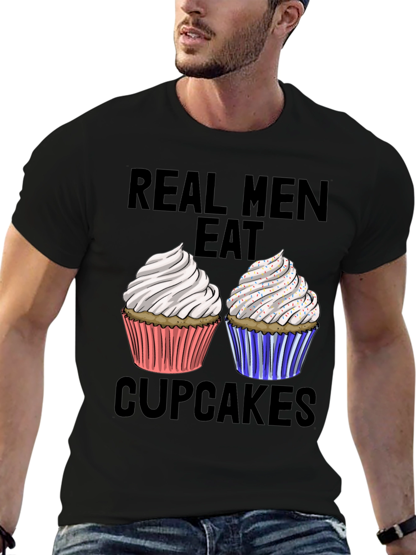 Real Men Eat Cupcakes T-Shirt Funny Graphic Tee