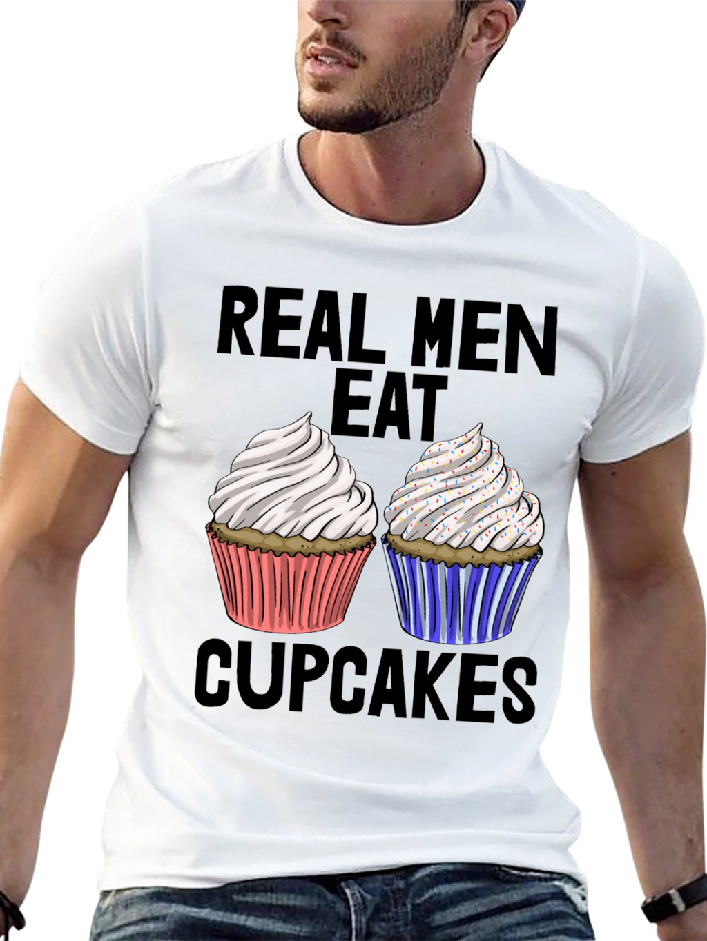 Real Men Eat Cupcakes T-Shirt Funny Graphic Tee