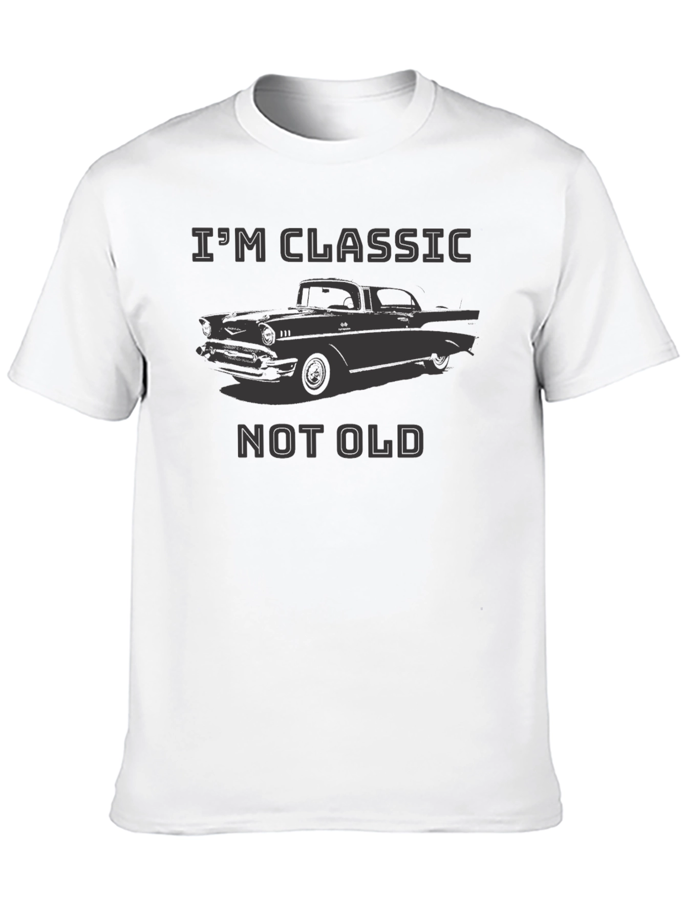 Classic Car T-Shirt - Im Classic Not Old