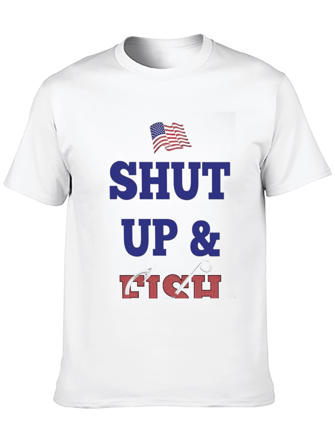 Shut Up and Fish T-Shirt - Patriotic Angler Tee