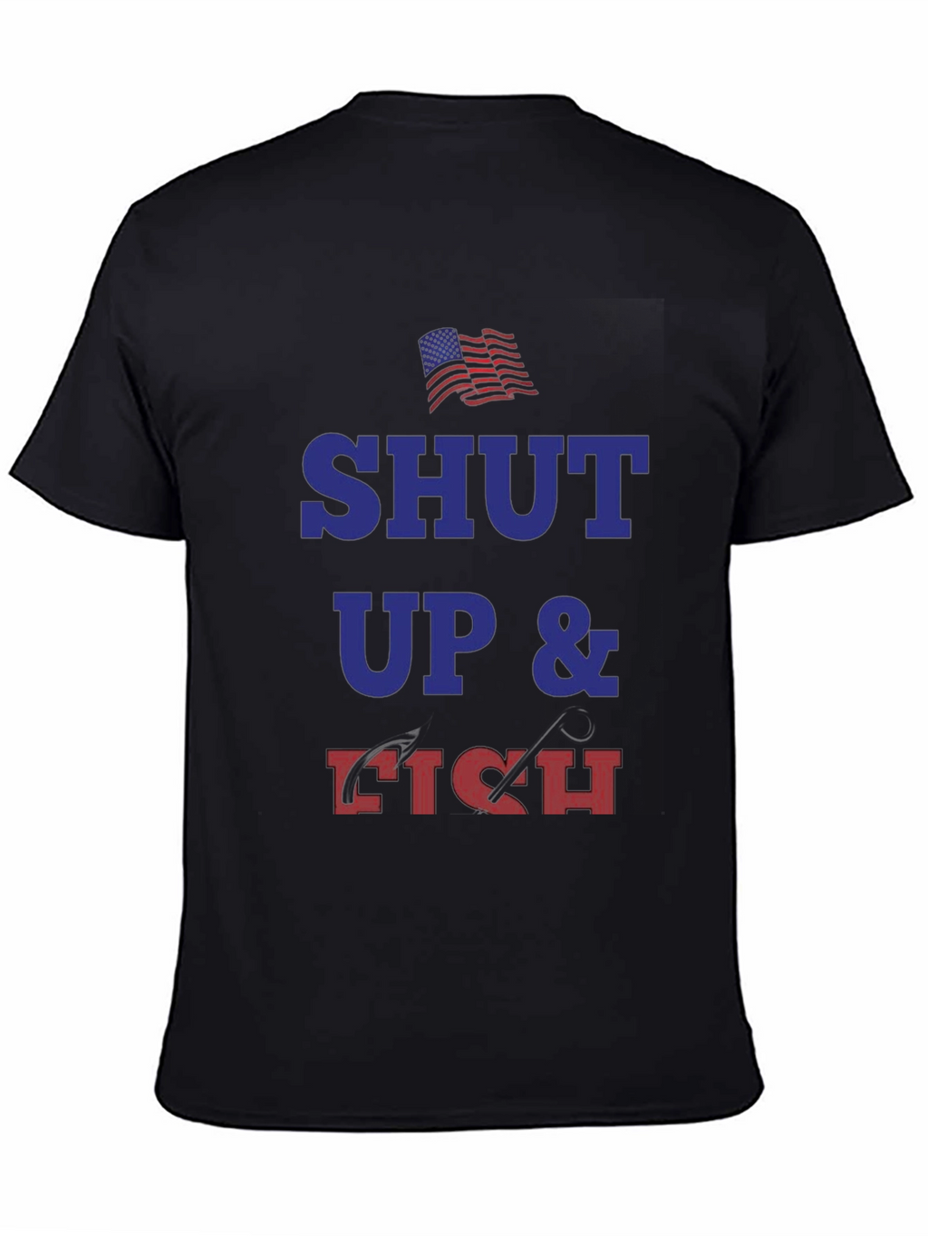 Shut Up and Fish T-Shirt - Patriotic Angler Tee