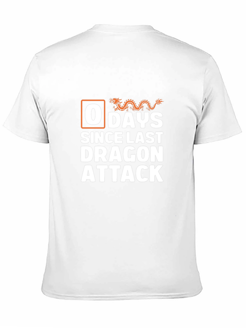 0 Days Since Last Dragon Attack T-Shirt