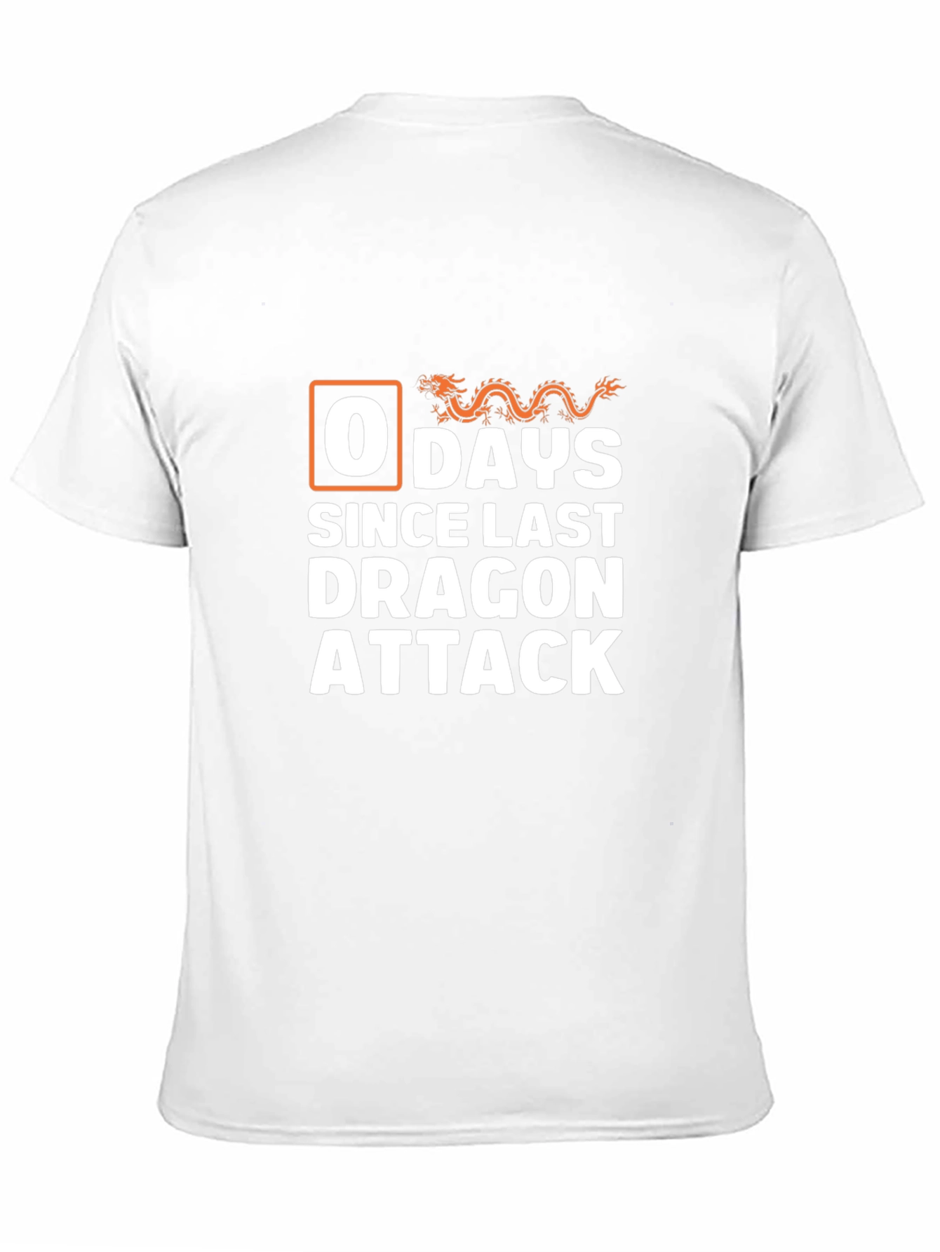 0 Days Since Last Dragon Attack T-Shirt