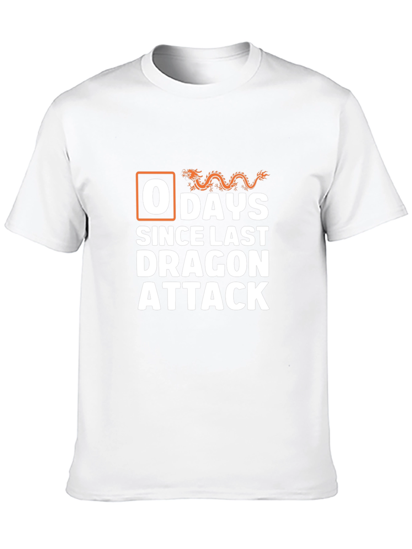 0 Days Since Last Dragon Attack T-Shirt