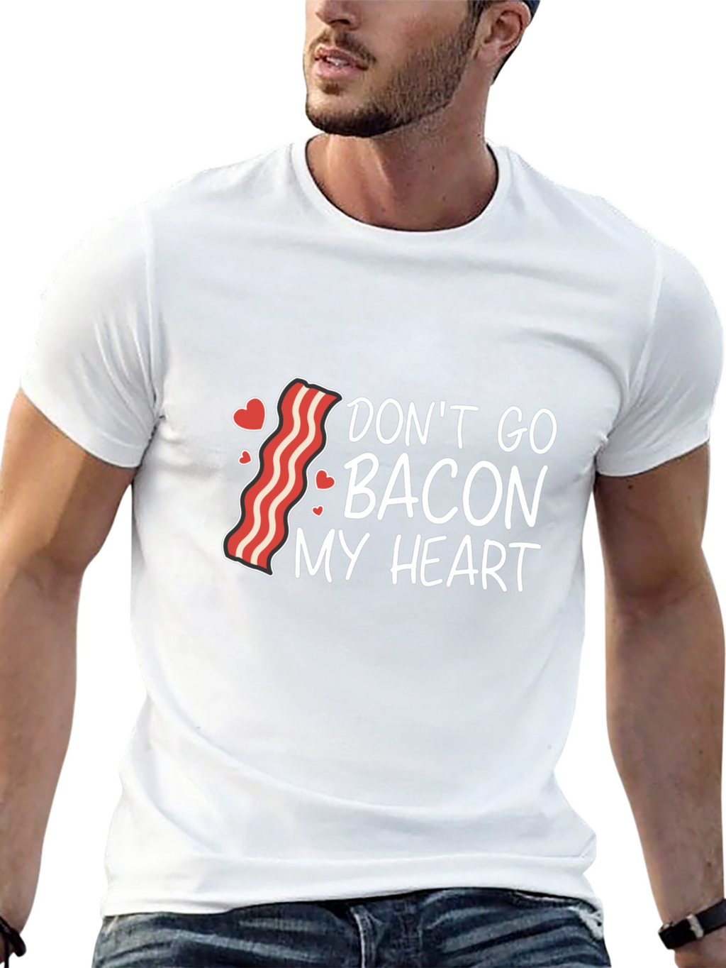 Dont Go Bacon My Heart Graphic Tee