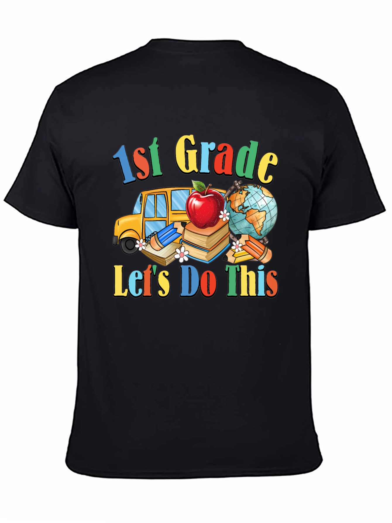1st Grade Lets Do This T-Shirt