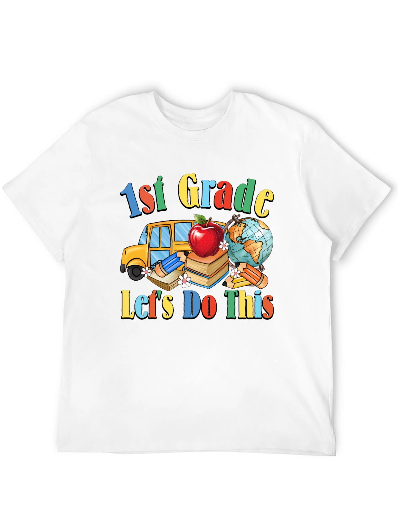 1st Grade Lets Do This T-Shirt